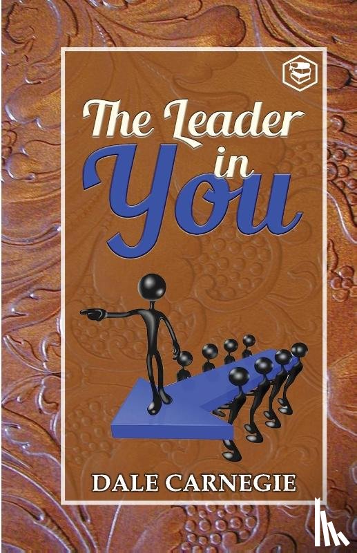 Carnegie, Dale - The Leader in You