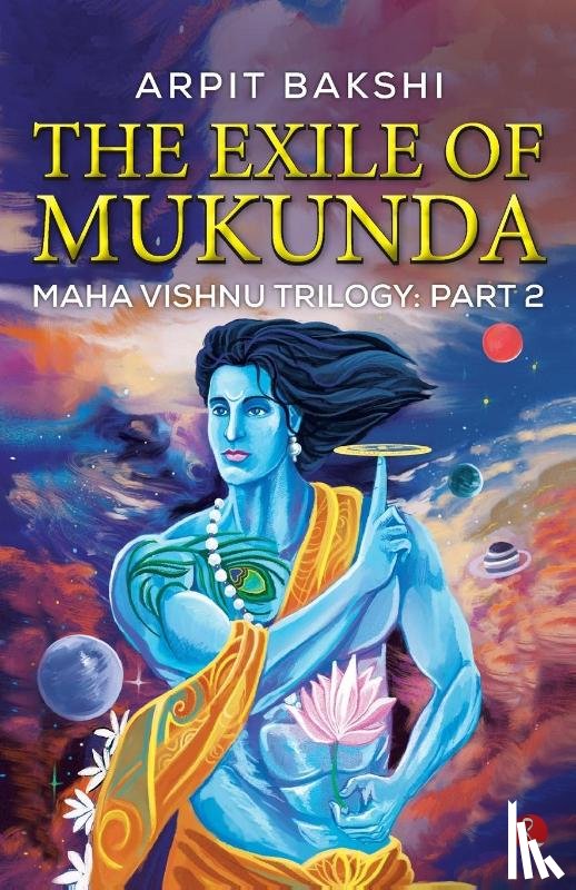 Bakshi, Arpit - The Exile of Mukunda
