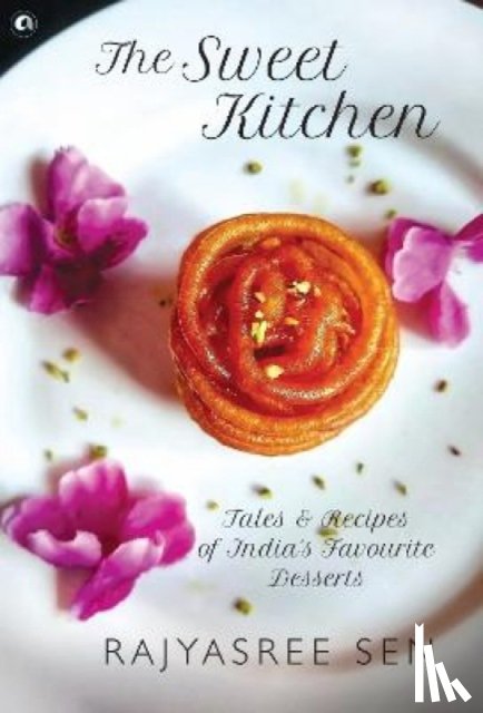 Sen, Rajyasree - The Sweet Kitchen