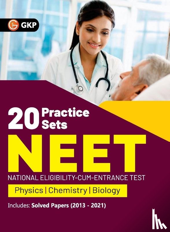 G K Publications (P) Ltd - NEET 2022 - 20 Practice Sets (Includes Solved Papers 2013-2021)