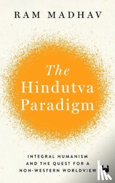 Madhav, Ram - The Hindutva Paradigm