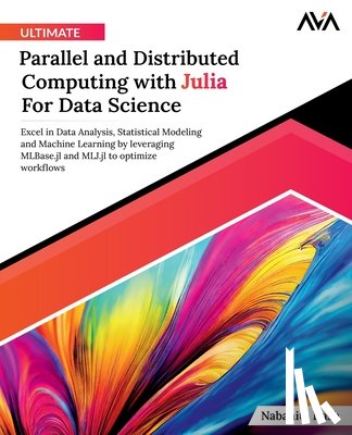 Dash, Nabanita - Ultimate Parallel and Distributed Computing with Julia For Data Science