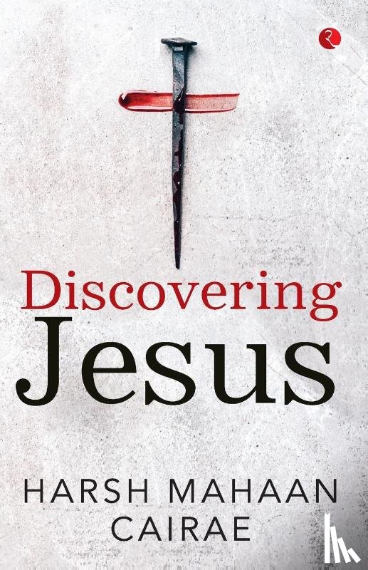 Mahaan Cairae, Harsh - Discovering Jesus
