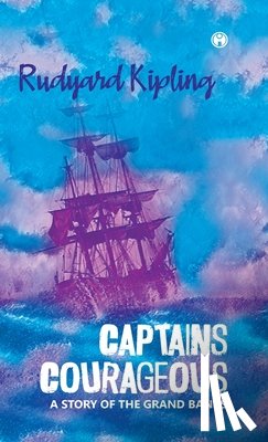 Kipling, Rudyard - Captains Courageous