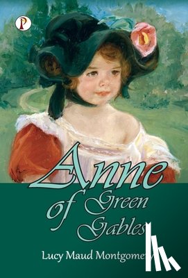 Montgomery, Lucy Maud - Anne of Green Gables