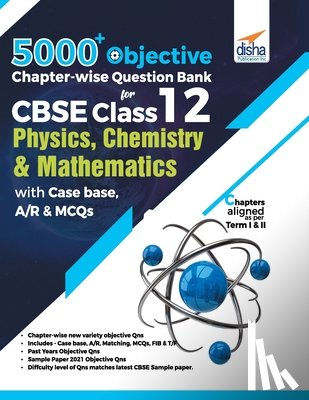 Experts, Disha - 5000+ Objective Chapter-wise Question Bank for CBSE Class 12 Physics, Chemistry & Mathematics with Case base, A/R & MCQs