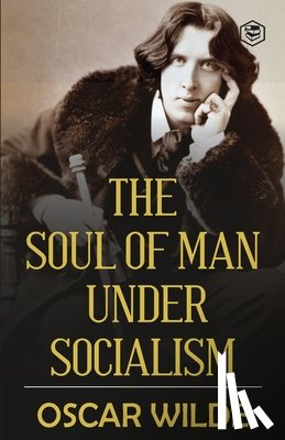Wilde, Oscar - The Soul of Man under Socialism