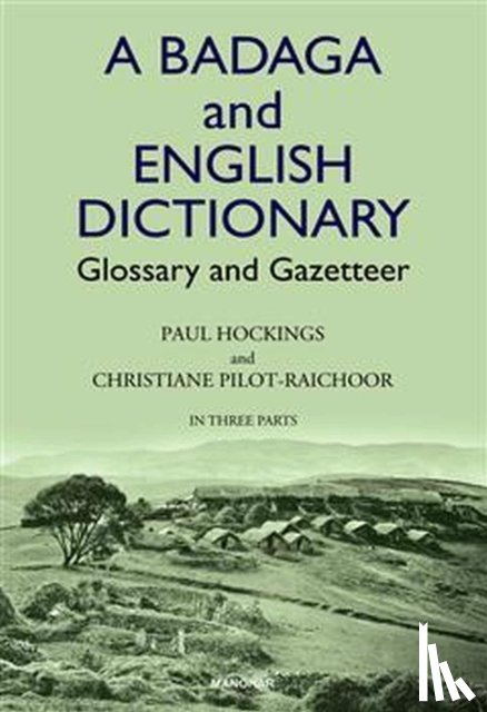 Hockings, Paul, Pilot-Raichoor, Christiane - A Badaga and English Dictionary