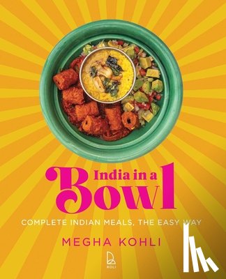 Kohli, Megha - India In A Bowl