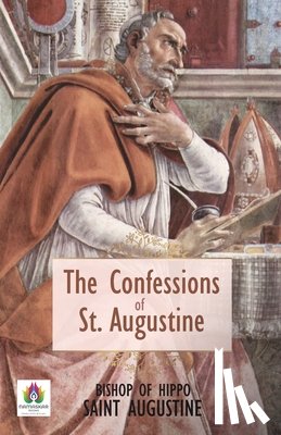 Augustine, St. - The Confessions of St. Augustin