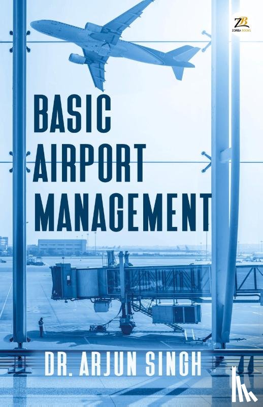 Singh, Dr Arjun - Basic Airport Management