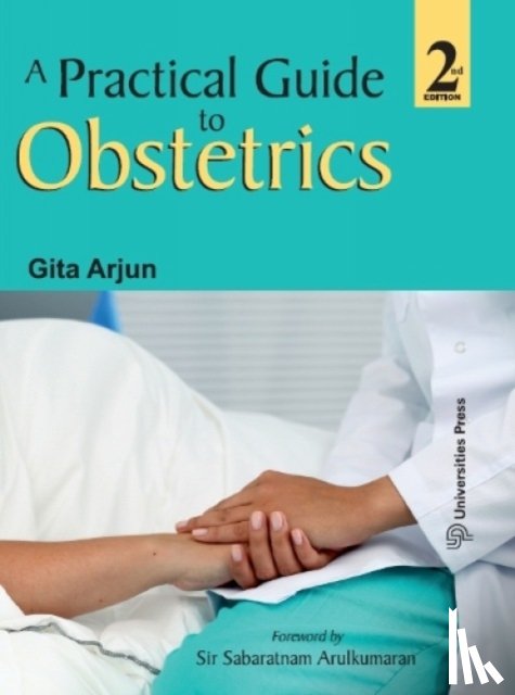 Arjun, Gita - A Practical Guide to Obstetrics