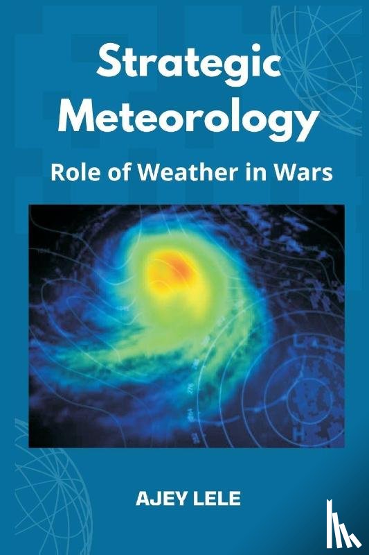 Lele, Ajey - Strategic Meteorology