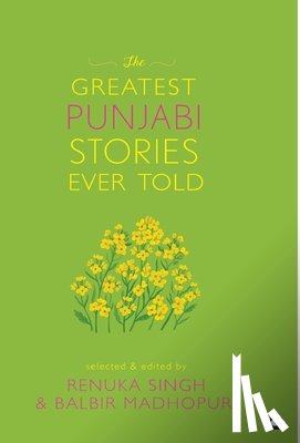 Renuka Singh, Balbir Madhopuri - The Greatest Punjabi Stories Ever Told