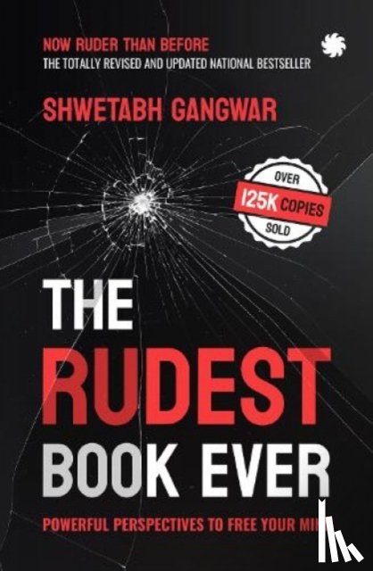 Gangwar, Shwetabh - The Rudest Book Ever