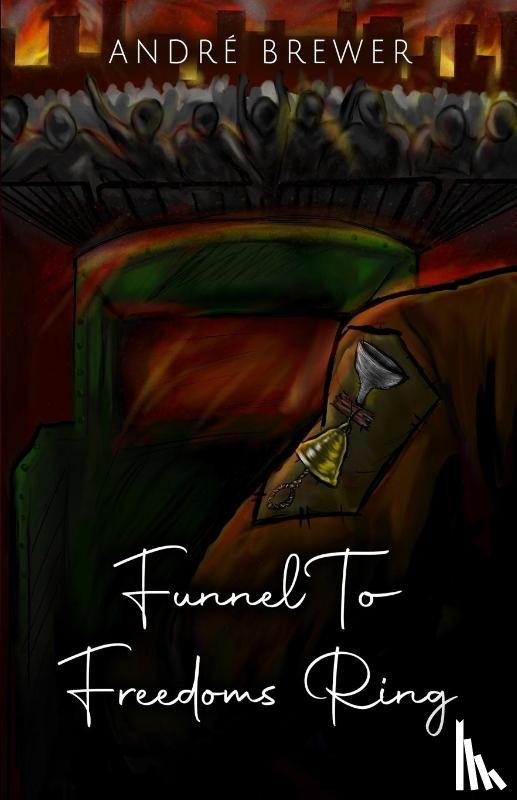 Brewer, Andre - Funnel To Freedoms Ring