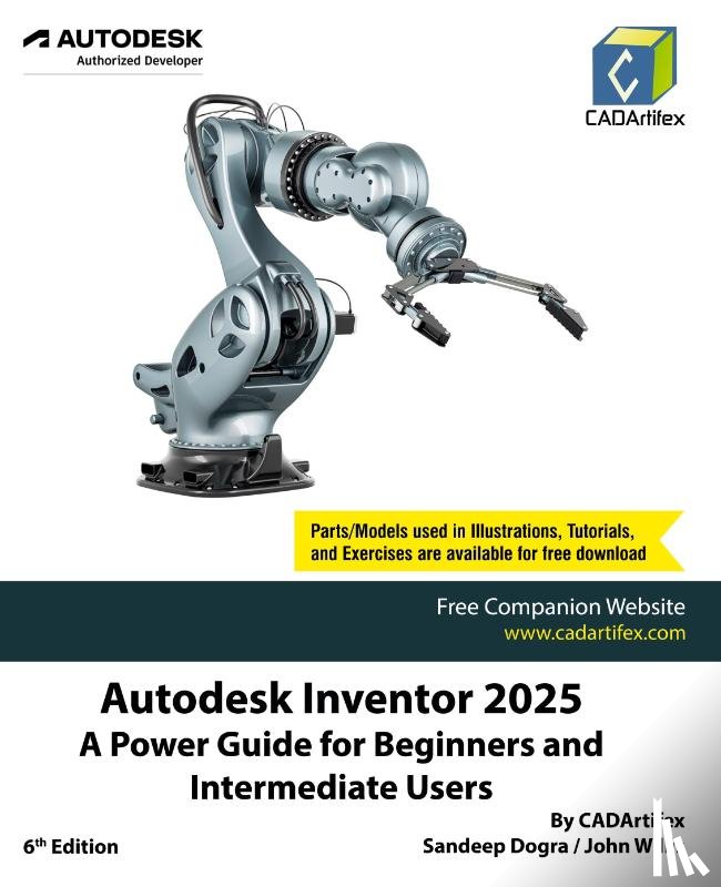 Cadartifex, Willis, John, Dogra, Sandeep - Autodesk Inventor 2025