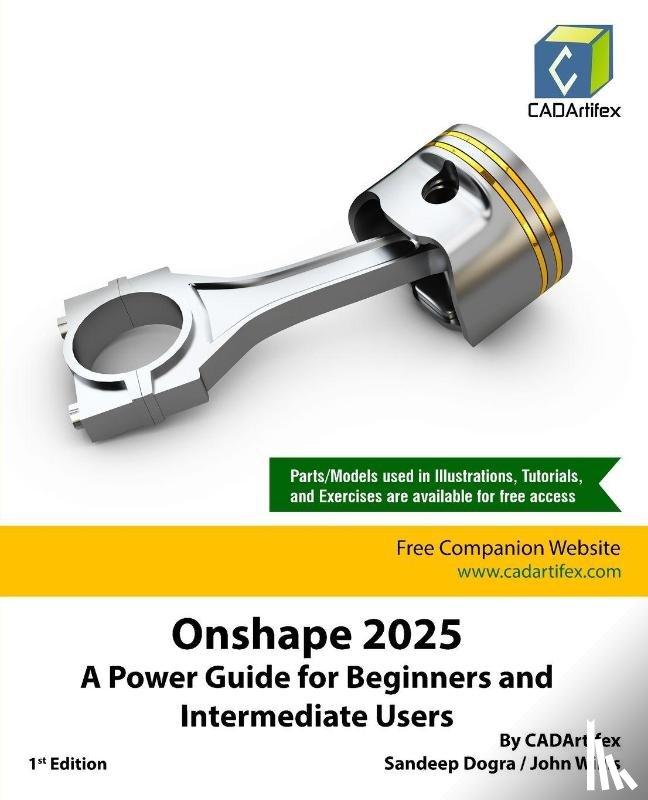 Cadartifex, Dogra, Sandeep, Willis, John - Onshape 2025