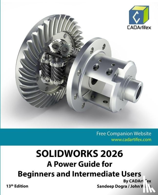 Cadartifex, Willis, John, Dogra, Sandeep - SOLIDWORKS 2026