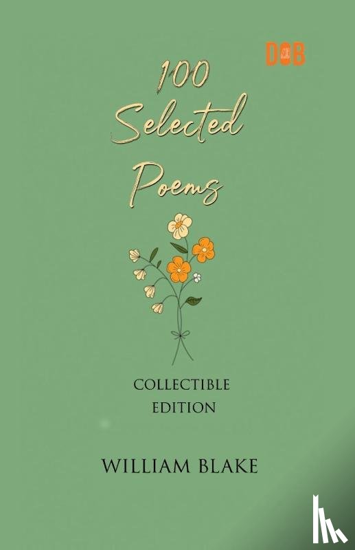 Blake, William - 100 Selected Poems, William Blake