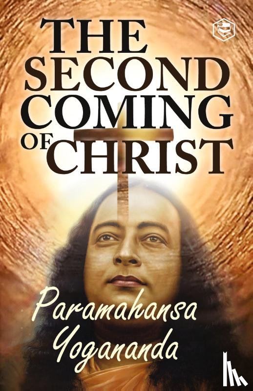 Yogananda, Paramahamsa - The Second Coming of Christ