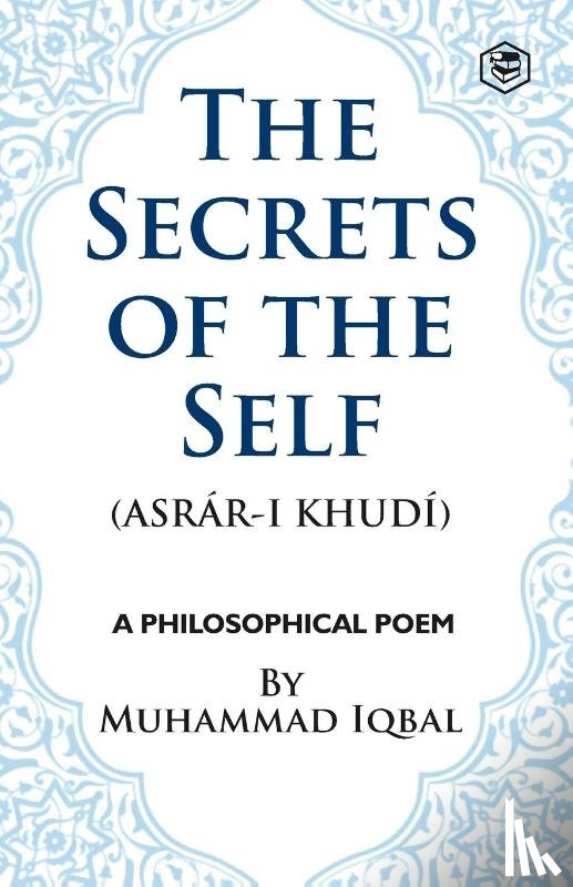 Iqbal, Muhammad - The Secrets of the Self
