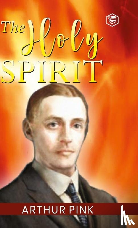 Pink, Arthur - The Holy Spirit