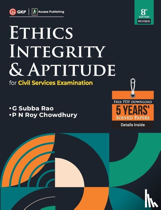 Rao, G Subba, Roychowdhury, P N - Ethics, Integrity & Aptitude (For Civil Services Examination) 8ed by access