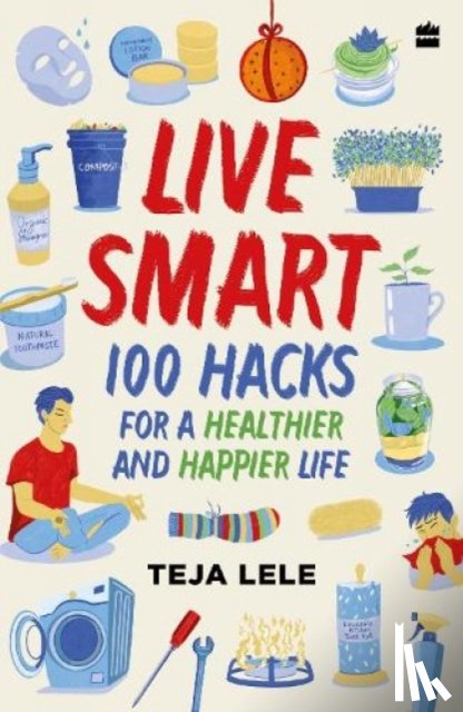 Teja Lele Desai - Live Smart