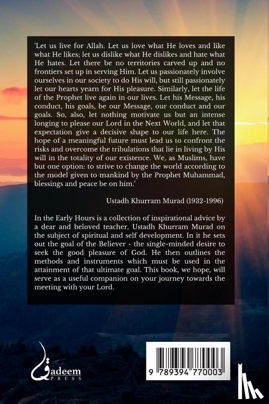 Murad, Khurram - In the Early Hours - Reflections on Spiritual and Self development