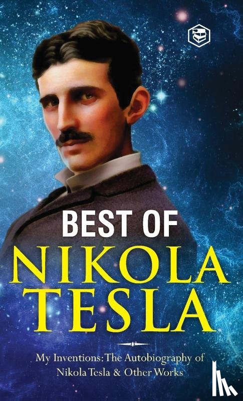 Tesla, Nikola - The Inventions, Researches, and Writings of Nikola Tesla