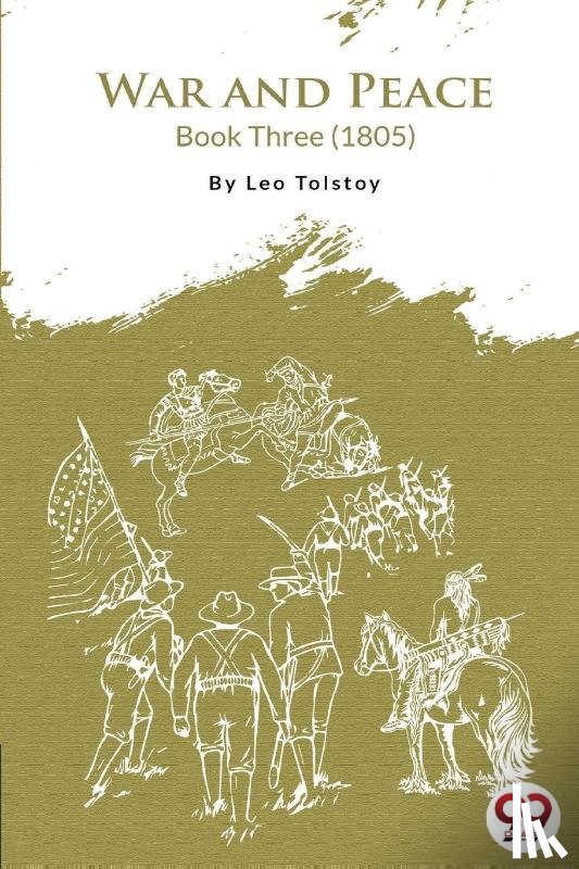 Tolstoy, Leo - War and Peace Book 3