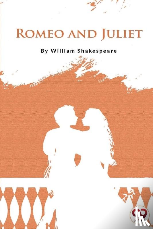 Shakespeare, William - Romeo and Juliet