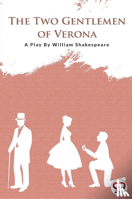 Shakespeare, William - The Two Gentlemen of Verona