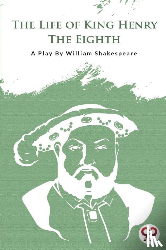 Shakespeare, William - The Life of King Henry the Eighth