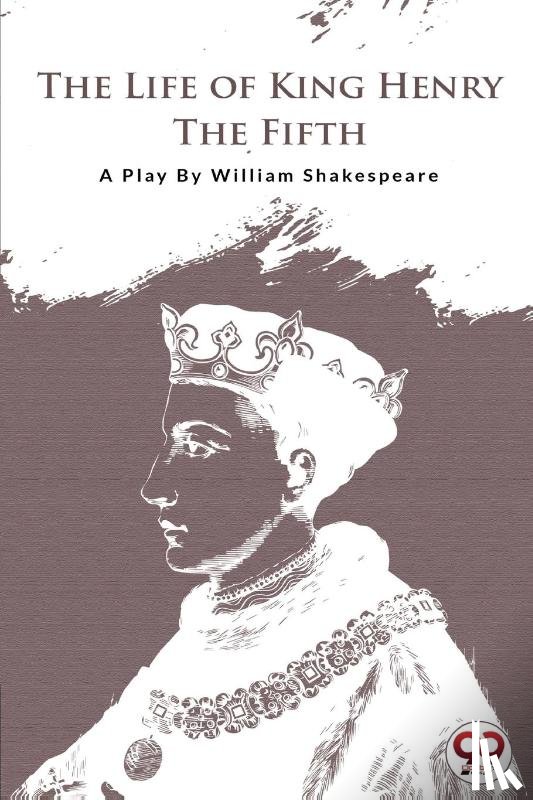 Shakespeare, William - The Life of King Henry the Fifth