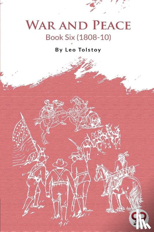 Tolstoy, Leo - War and Peace Book 6
