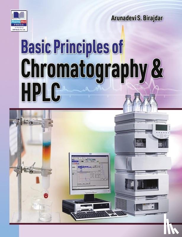 Birajdar, Arunadevi S - Basic of Chromatography and HPLC