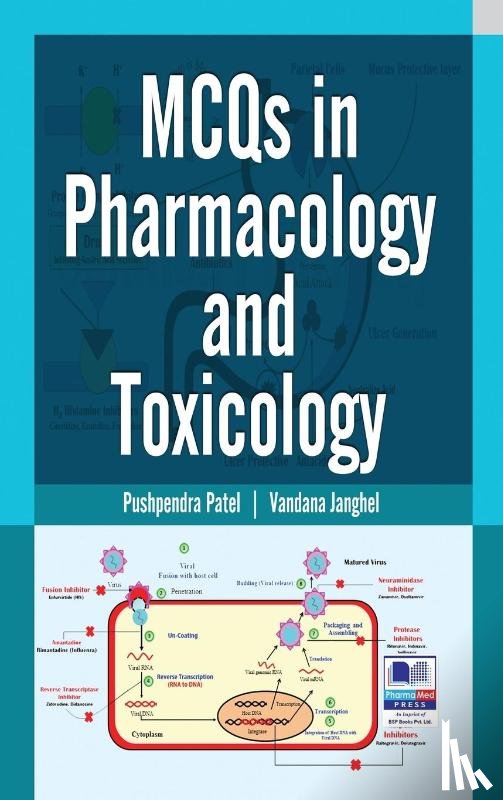 Patel, Pushpendra, Janghel, Vandana - MCQs in Pharmacology and Toxicology
