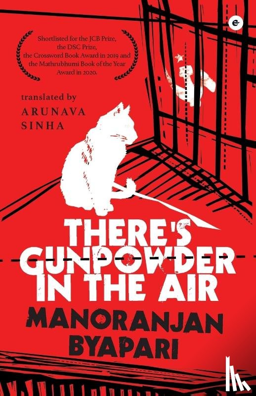 Byapari, Manoranjan - There's Gunpowder In The Air