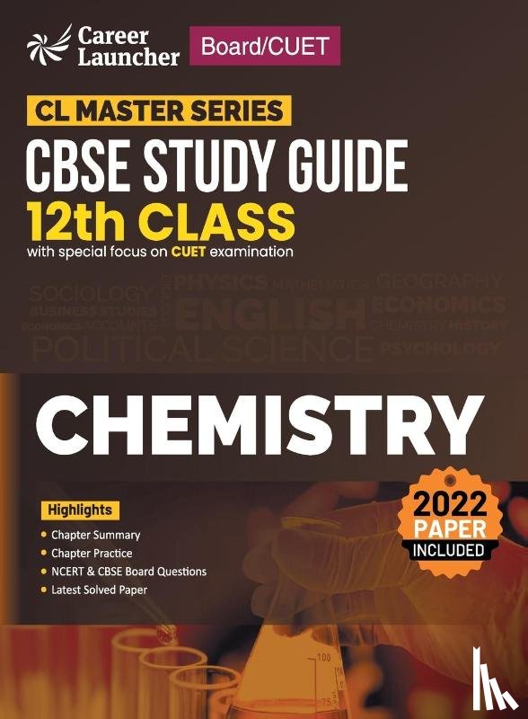 G. K. Publications (P) Ltd. - Board plus CUET 2023 CL Master Series - CBSE Study Guide - Class 12 - Chemistry
