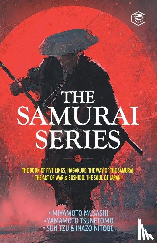 Musashi (Author), Miyamoto, Tsunetomo (Author), Yamamoto, Tzu (Author), Sun - The Samurai Series