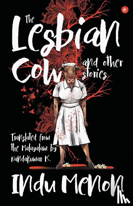 Menon, Indu - The Lesbian Cow and Other Stories