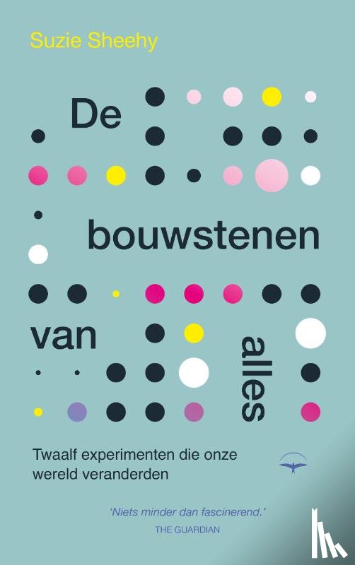 Sheehy, Suzie - De bouwstenen van alles