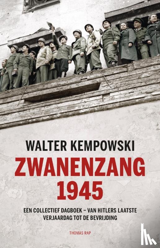 Kempowski, Walter - Zwanenzang 1945 - Een collectief dagboek - Van Hitlers verjaardag tot de bevrijdingsdag