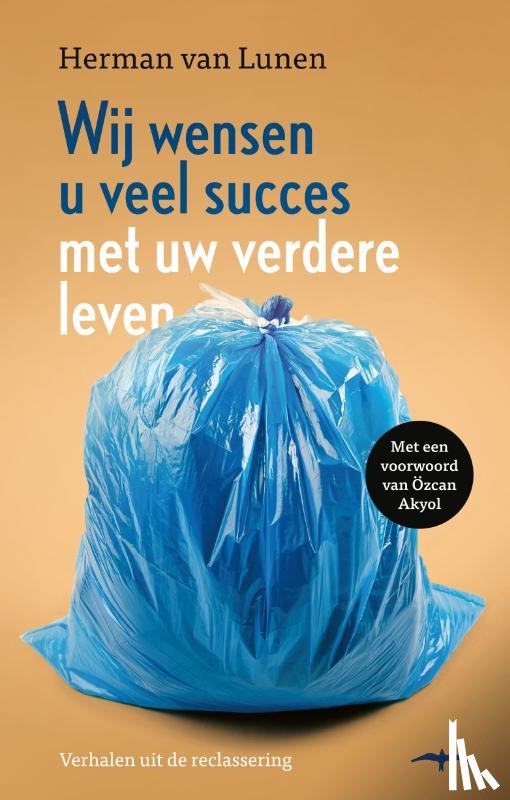 Lunen, Herman van - Wij wensen u veel succes met uw verdere leven