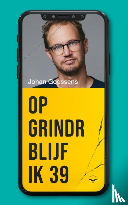 Goossens, Johan - Op Grindr blijf ik 34