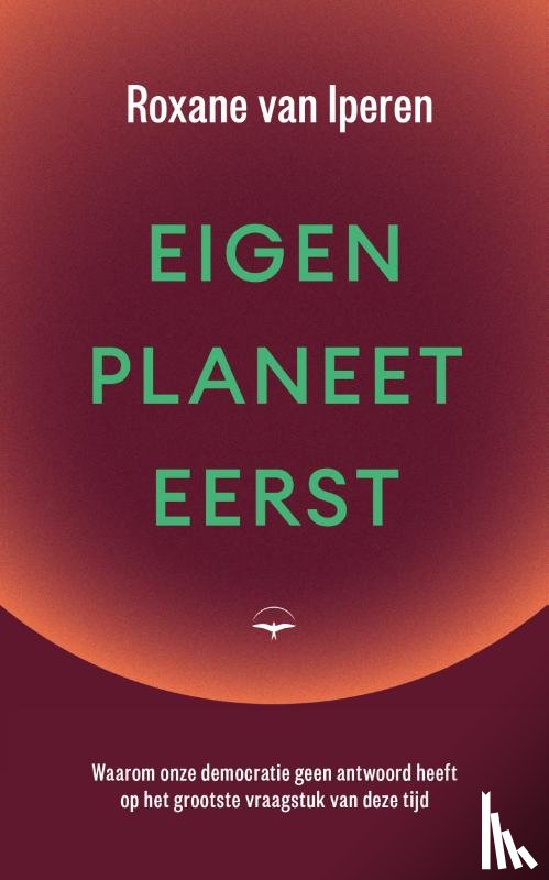 Iperen, Roxane van - Eigen planeet eerst