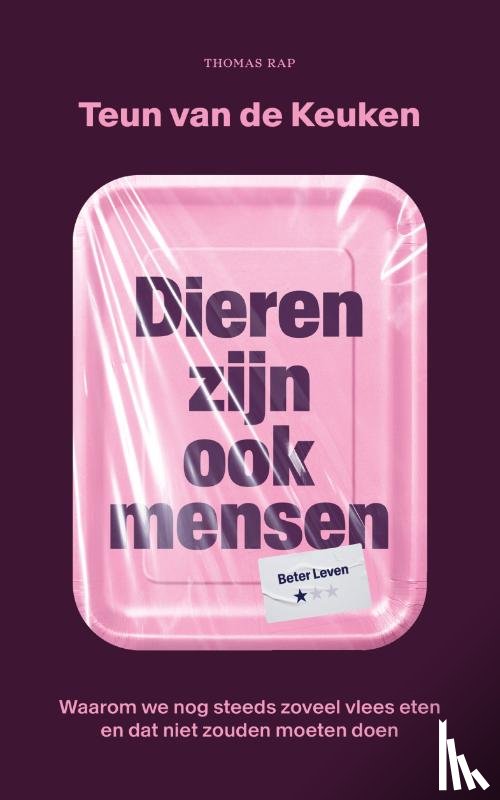 Keuken, Teun van de - Dieren zijn ook mensen