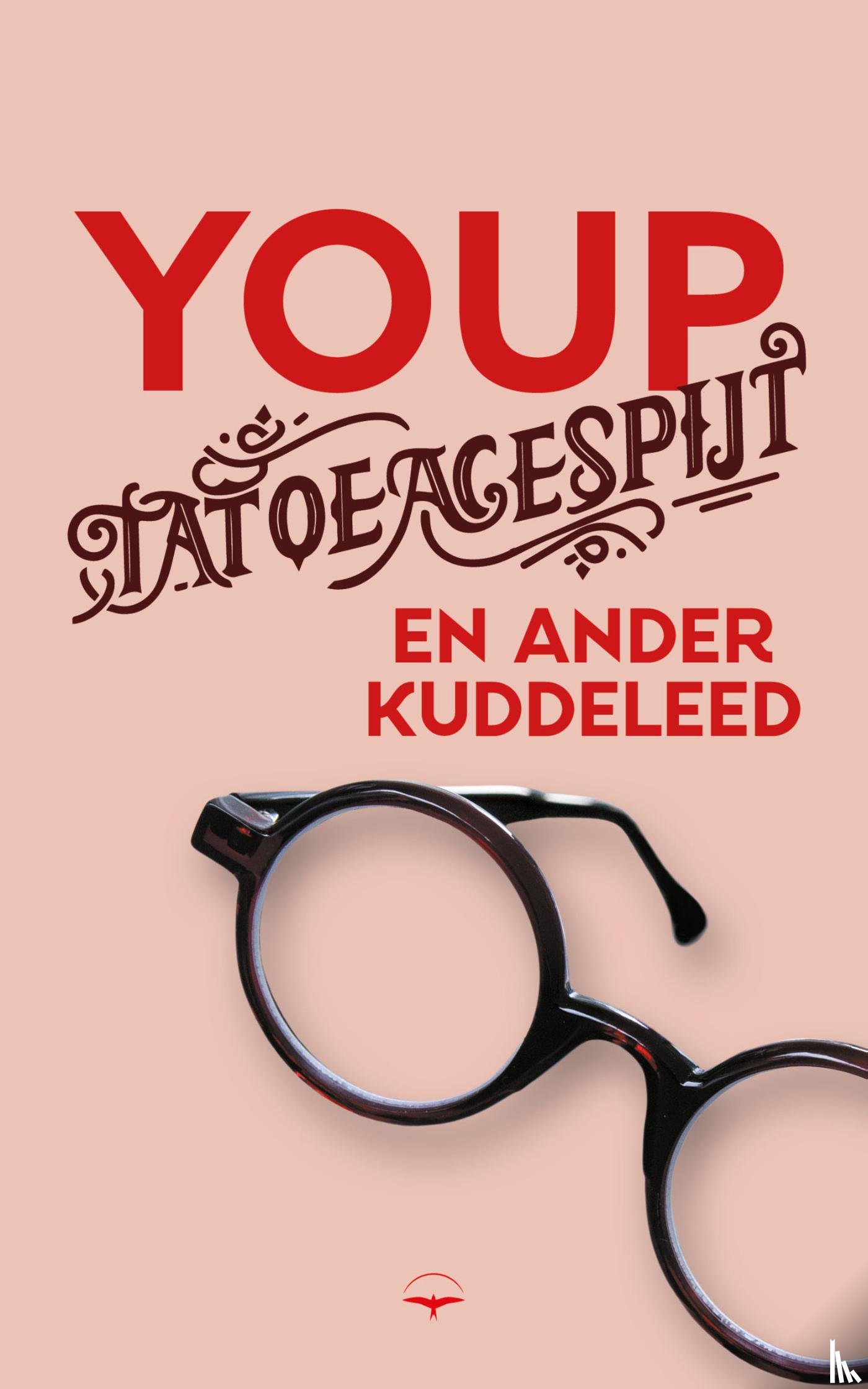 Hek, Youp van 't - Tatoeagespijt en ander kuddeleed